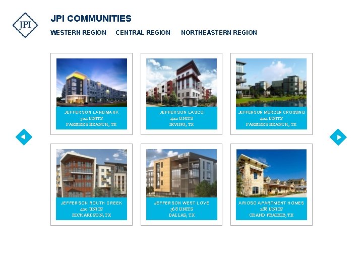 JPI COMMUNITIES WESTERN REGION CENTRAL REGION NORTHEASTERN REGION JEFFERSON LANDMARK 324 UNITS FARMERS BRANCH,