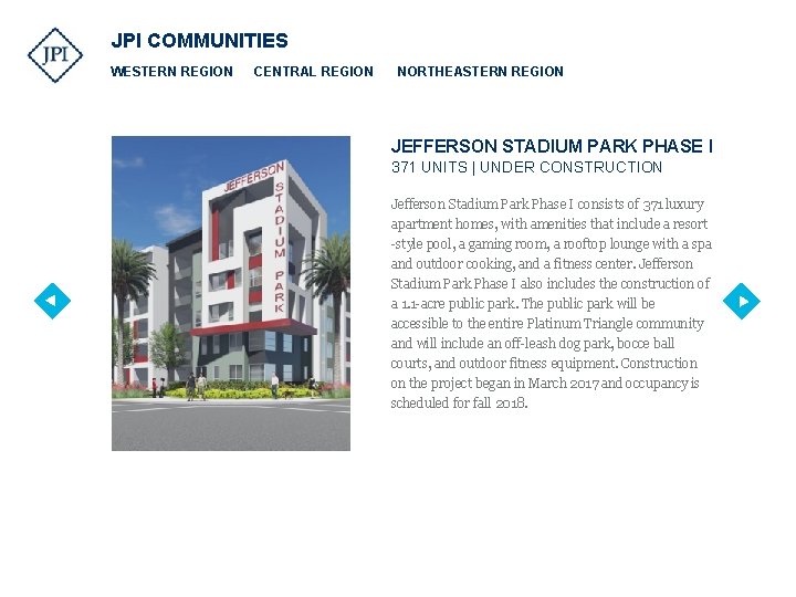 JPI COMMUNITIES WESTERN REGION CENTRAL REGION NORTHEASTERN REGION JEFFERSON STADIUM PARK PHASE I 371