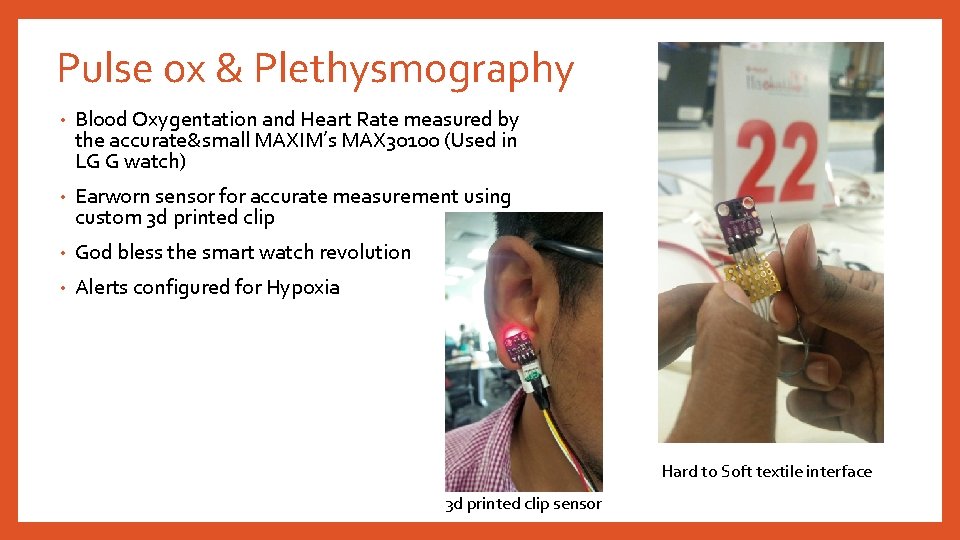 Pulse ox & Plethysmography • Blood Oxygentation and Heart Rate measured by the accurate&small