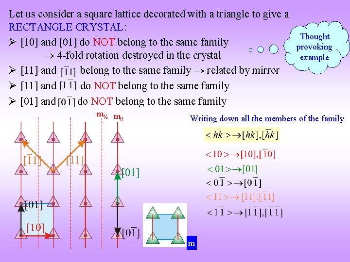 Let us consider a square lattice decorated with a triangle to give a RECTANGLE