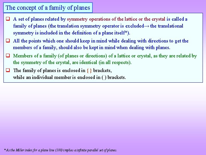 The concept of a family of planes q A set of planes related by