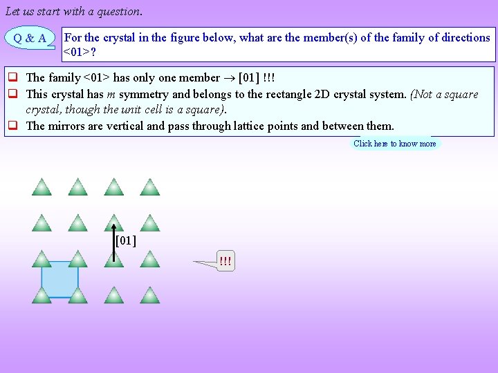 Let us start with a question. Q&A For the crystal in the figure below,