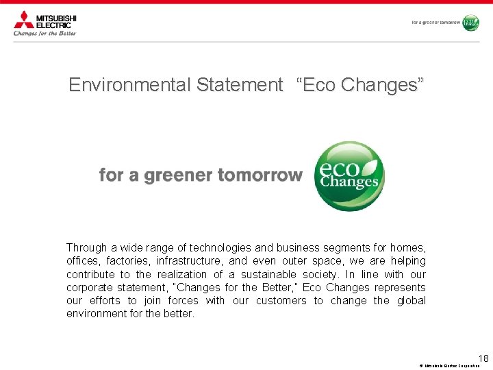 Environmental Statement　“Eco Changes” Through a wide range of technologies and business segments for homes,