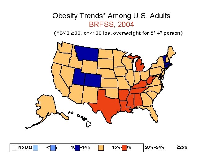 Obesity Trends* Among U. S. Adults BRFSS, 2004 (*BMI ≥ 30, or ~ 30