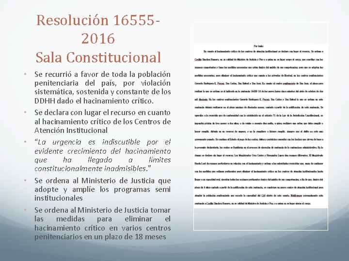 Resolución 165552016 Sala Constitucional • Se recurrió a favor de toda la población penitenciaria