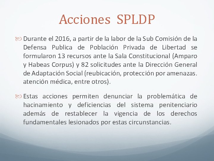 Acciones SPLDP Durante el 2016, a partir de la labor de la Sub Comisión