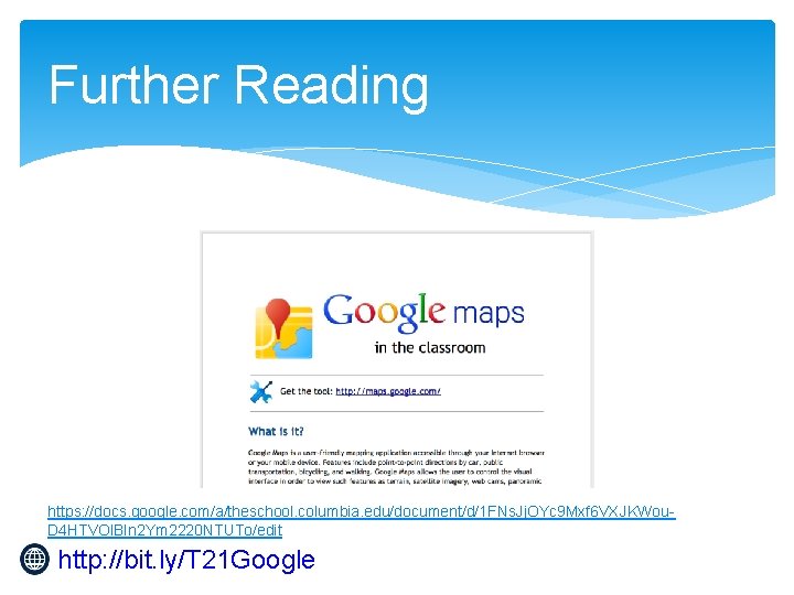 Further Reading https: //docs. google. com/a/theschool. columbia. edu/document/d/1 FNs. Jj. OYc 9 Mxf 6
