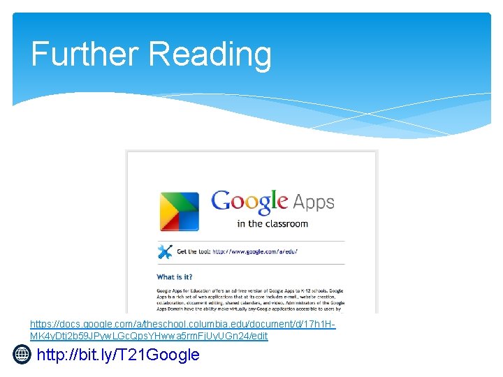 Further Reading https: //docs. google. com/a/theschool. columbia. edu/document/d/17 h 1 HMK 4 y. Dtj
