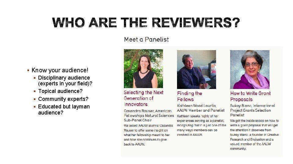 § Know your audience! § Disciplinary audience (experts in your field)? § Topical audience?