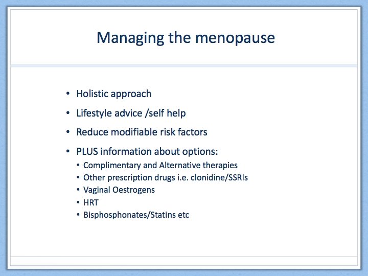 Women’ Choices • • Diet and Lifestyle Alternative therapies and techniques Prescribable non HRT