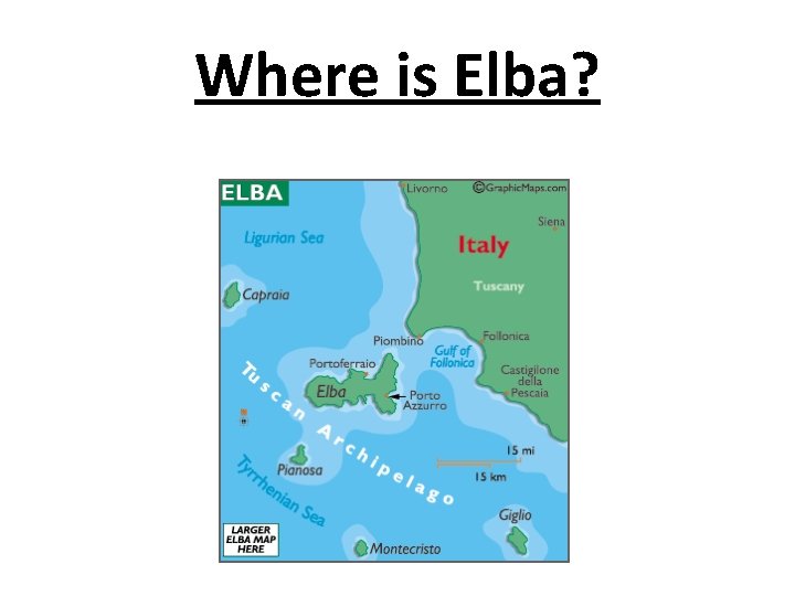 Where is Elba? 