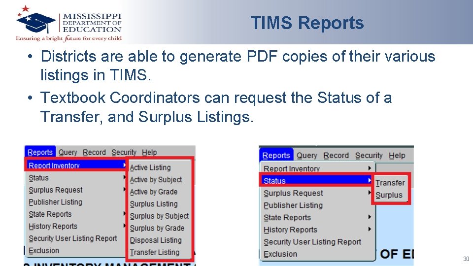TIMS Reports • Districts are able to generate PDF copies of their various listings