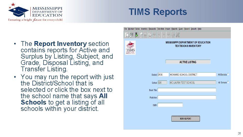 TIMS Reports • The Report Inventory section contains reports for Active and Surplus by