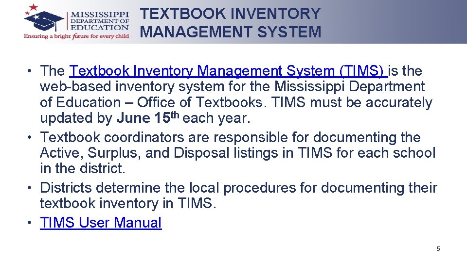 TEXTBOOK INVENTORY MANAGEMENT SYSTEM • The Textbook Inventory Management System (TIMS) is the web-based