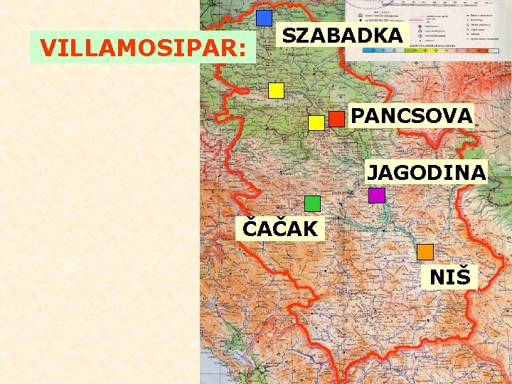 VILLAMOSIPAR: SZABADKA PANCSOVA JAGODINA ČAČAK NIŠ 