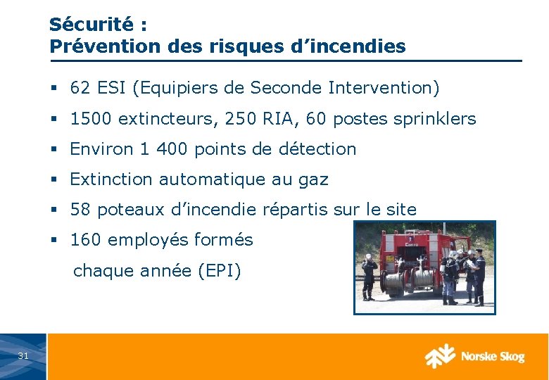 Sécurité : Prévention des risques d’incendies § 62 ESI (Equipiers de Seconde Intervention) §