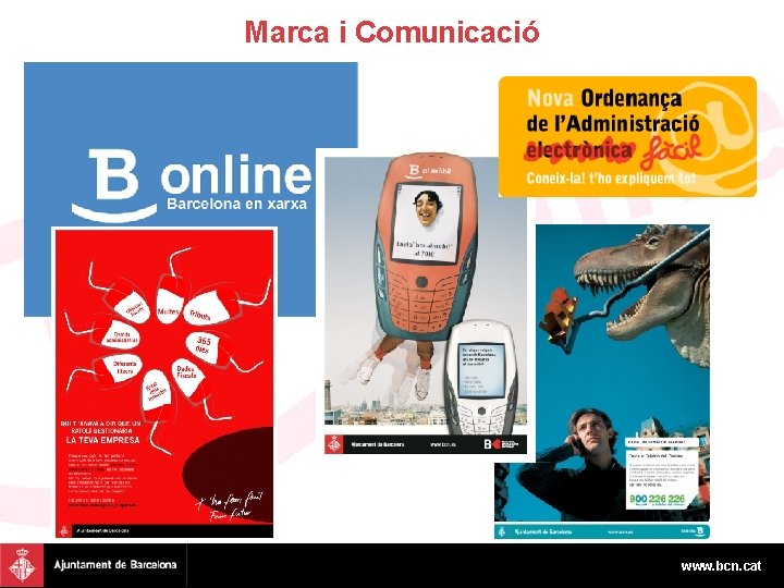 Marca i Comunicació www. bcn. cat 