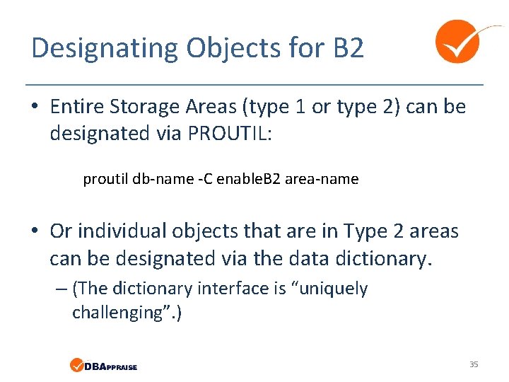 Designating Objects for B 2 • Entire Storage Areas (type 1 or type 2)