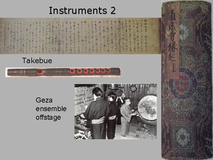 Instruments 2 Takebue Geza ensemble offstage 