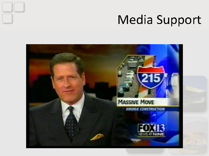 Media Support 