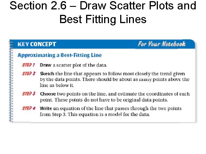 Section 2. 6 – Draw Scatter Plots and Best Fitting Lines 