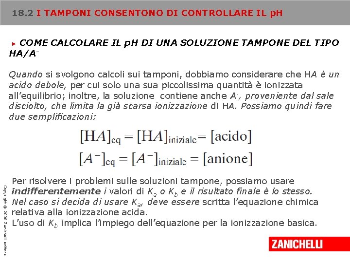 18. 2 I TAMPONI CONSENTONO DI CONTROLLARE IL p. H COME CALCOLARE IL p.