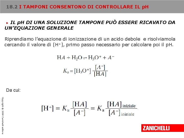 18. 2 I TAMPONI CONSENTONO DI CONTROLLARE IL p. H DI UNA SOLUZIONE TAMPONE