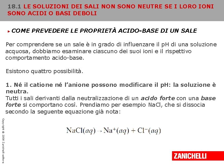 18. 1 LE SOLUZIONI DEI SALI NON SONO NEUTRE SE I LORO IONI SONO