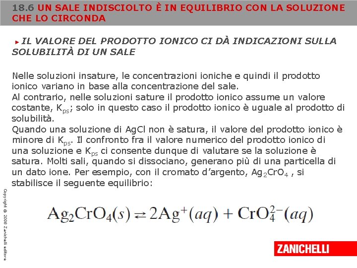 18. 6 UN SALE INDISCIOLTO È IN EQUILIBRIO CON LA SOLUZIONE CHE LO CIRCONDA