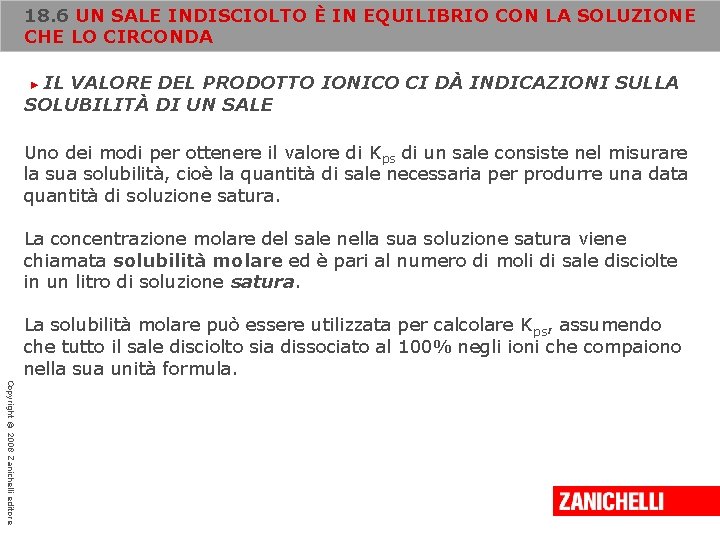 18. 6 UN SALE INDISCIOLTO È IN EQUILIBRIO CON LA SOLUZIONE CHE LO CIRCONDA