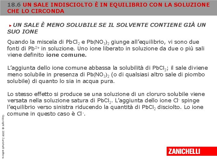 18. 6 UN SALE INDISCIOLTO È IN EQUILIBRIO CON LA SOLUZIONE CHE LO CIRCONDA