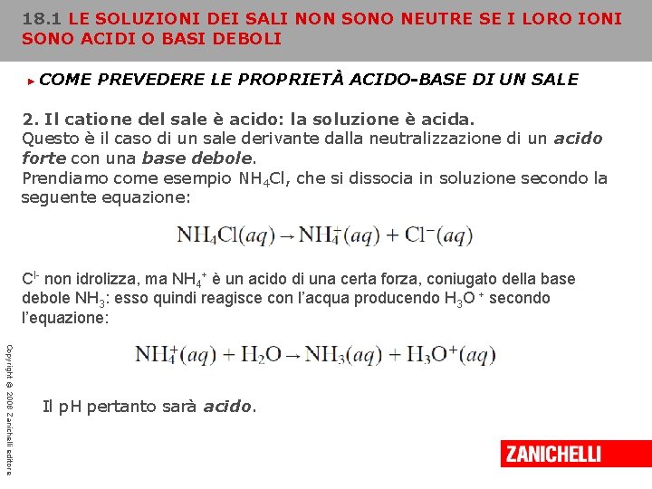 18. 1 LE SOLUZIONI DEI SALI NON SONO NEUTRE SE I LORO IONI SONO