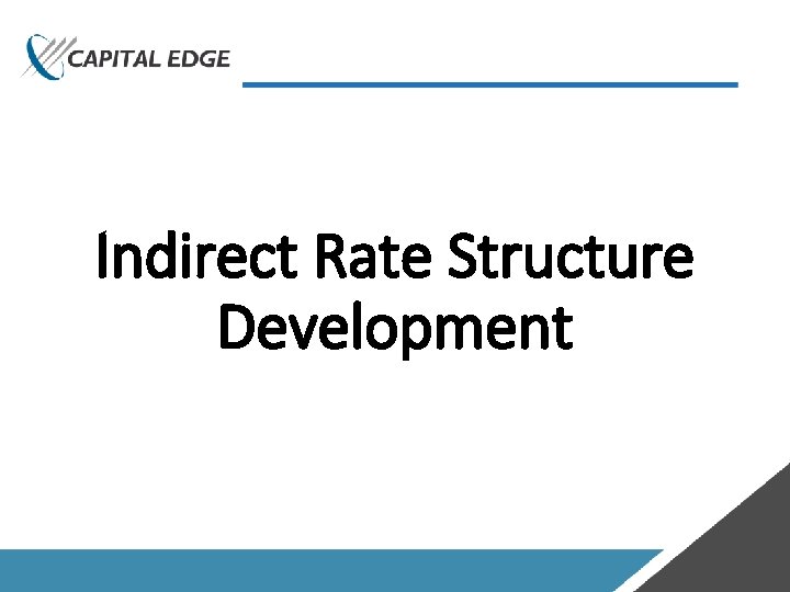 Indirect Rate Structure Development 