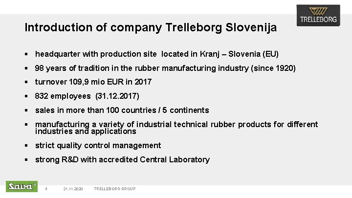 Introduction of company Trelleborg Slovenija § headquarter with production site located in Kranj –