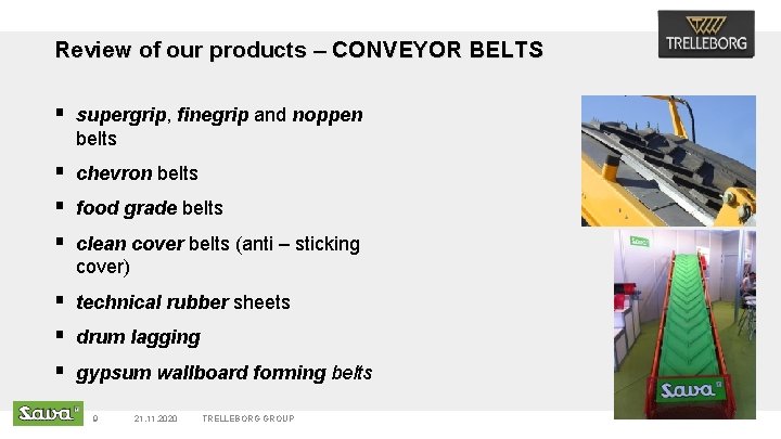 Review of our products – CONVEYOR BELTS § supergrip, finegrip and noppen belts §