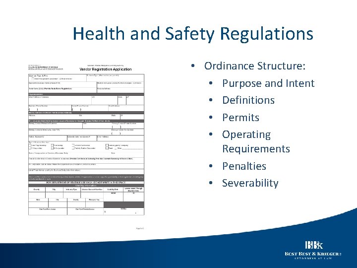 Health and Safety Regulations • Ordinance Structure: • Purpose and Intent • Definitions •