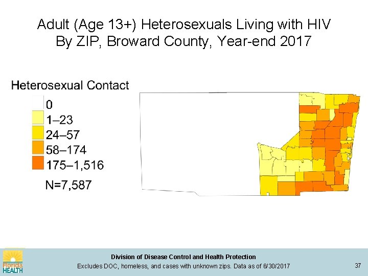 Adult (Age 13+) Heterosexuals Living with HIV By ZIP, Broward County, Year-end 2017 Division