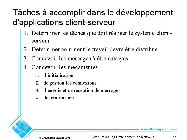 Tâches à accomplir dans le développement d’applications client-serveur 1. Déterminer les tâches que doit