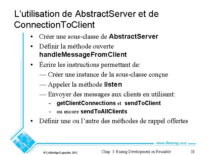 L’utilisation de Abstract. Server et de Connection. To. Client • Créer une sous-classe de