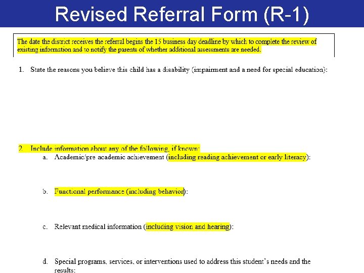 Revised Referral Form (R-1) August 2016 49 