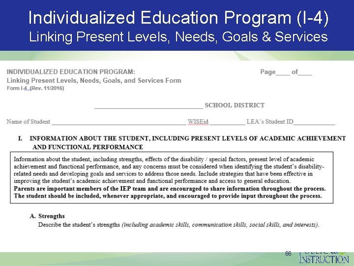 Individualized Education Program (I-4) Linking Present Levels, Needs, Goals & Services 66 