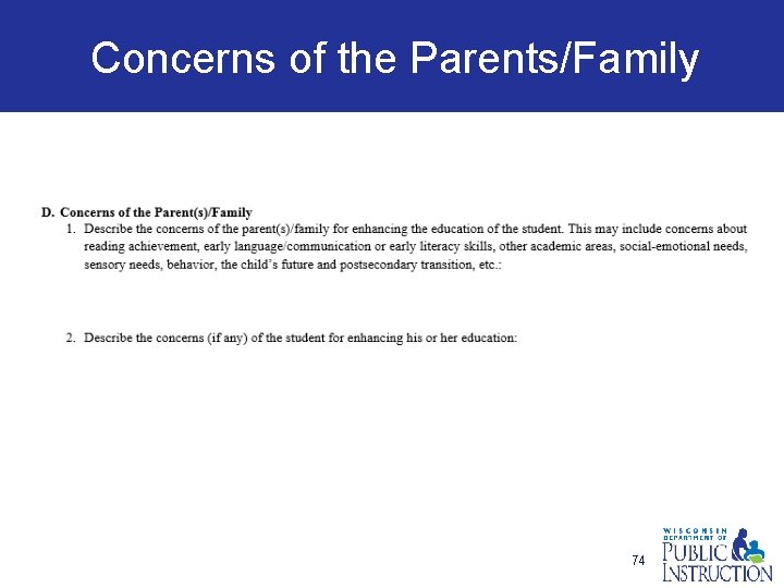 Concerns of the Parents/Family 74 