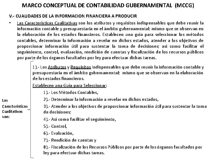 MARCO CONCEPTUAL DE CONTABILIDAD GUBERNAMENTAL (MCCG) V. - CUALIDADES DE LA INFORMACION FINANCIERA A