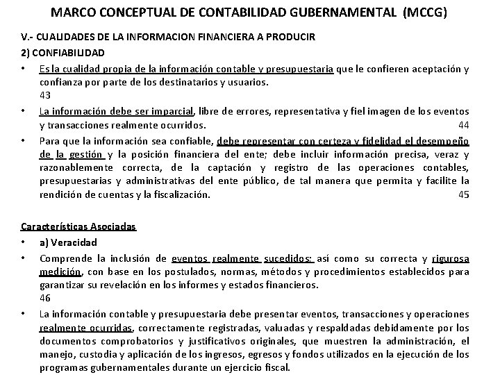 MARCO CONCEPTUAL DE CONTABILIDAD GUBERNAMENTAL (MCCG) V. - CUALIDADES DE LA INFORMACION FINANCIERA A