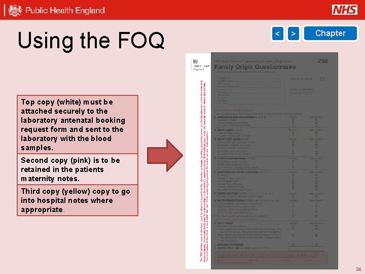 Using the FOQ < > Chapter Top copy (white) must be attached securely to