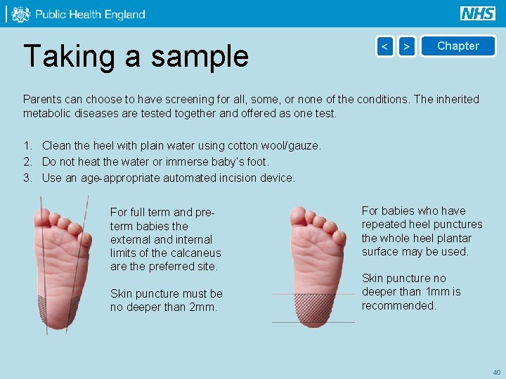 Taking a sample < > Chapter Parents can choose to have screening for all,