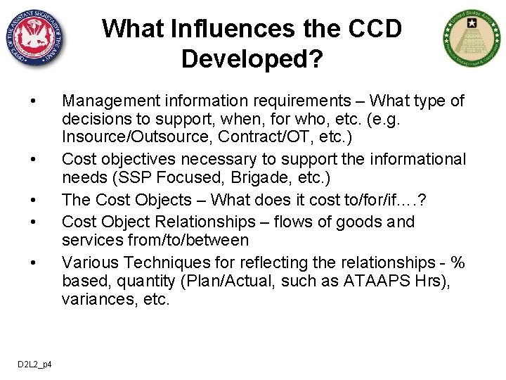 What Influences the CCD Developed? • • • D 2 L 2_p 4 Management