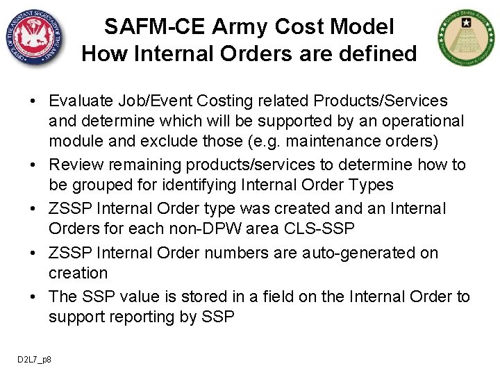 SAFM-CE Army Cost Model How Internal Orders are defined • Evaluate Job/Event Costing related