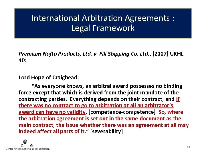 International Arbitration Agreements : Legal Framework Premium Nafta Products, Ltd. v. Fili Shipping Co.