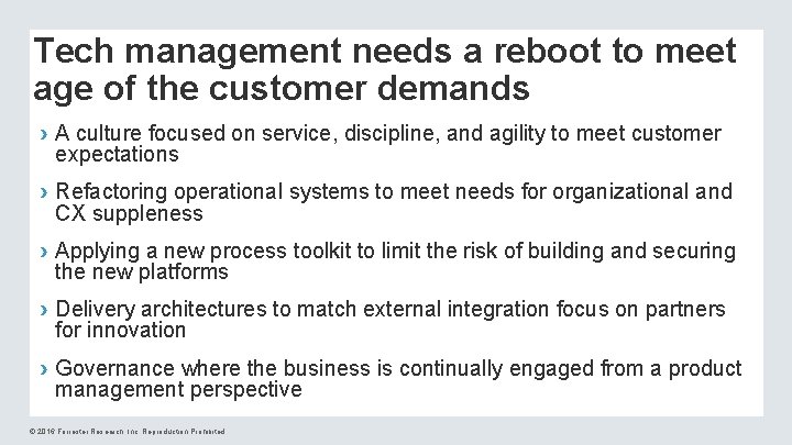 Tech management needs a reboot to meet age of the customer demands › A